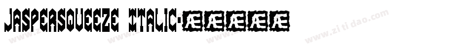 JasperSqueeze Italic字体转换